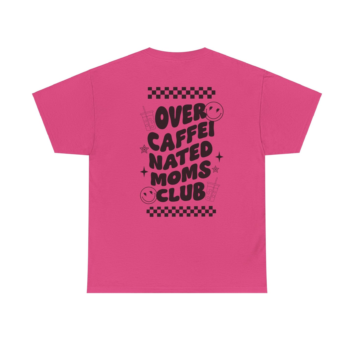 Over Caffeinated Moms Club Tee | MORE COLORS AVAILABLE