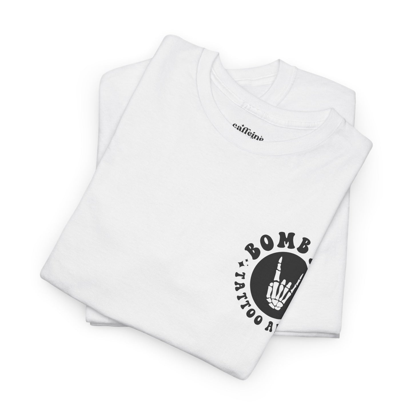 Somebody's Bomb Ass Tattoo Artist Tee | MORE COLORS