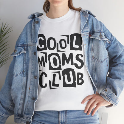 Cool Moms Club Tee | MORE COLORS AVAILABLE