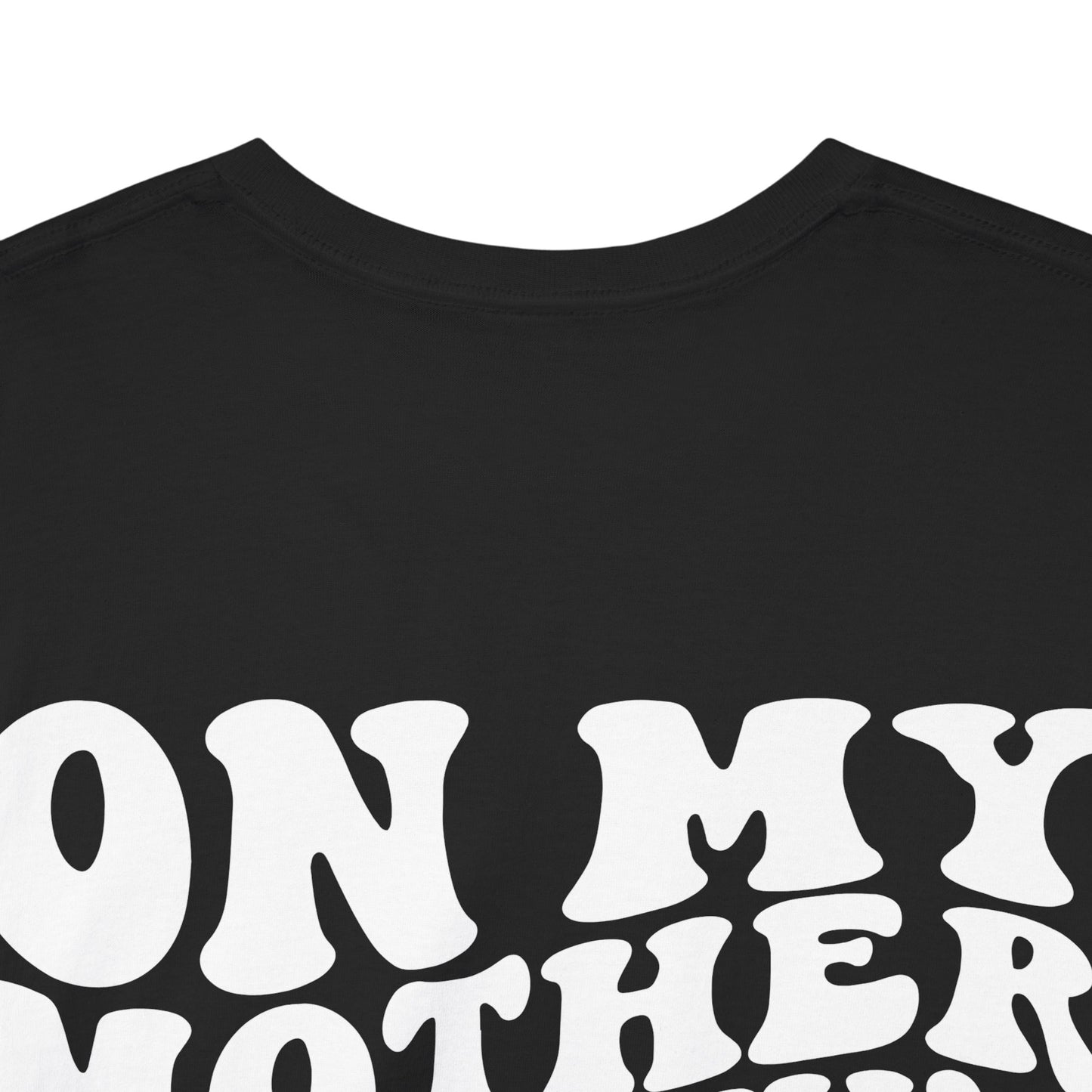 On My Mother In Law's Last Nerve Tee | MORE COLORS