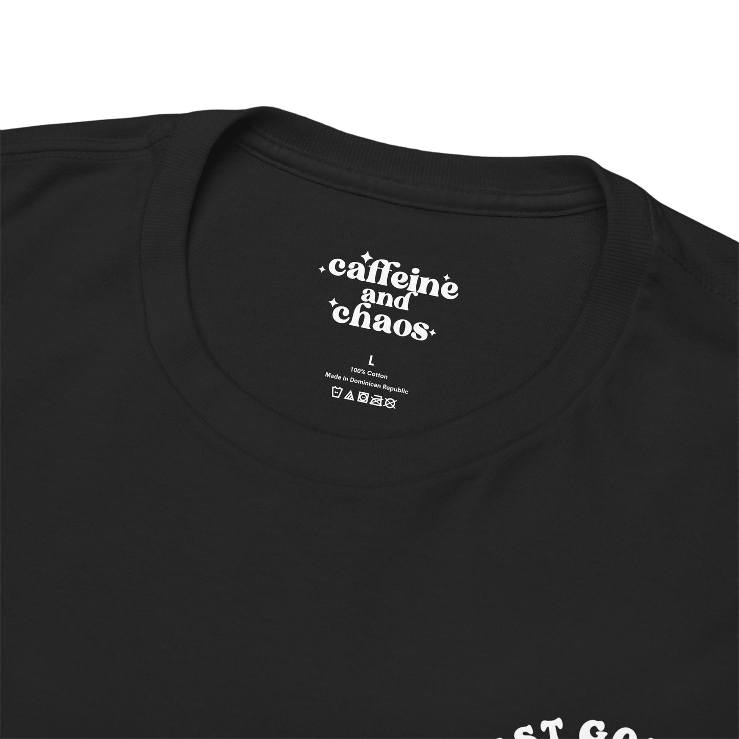 Just Gotta Be Dramatic First Tee | MORE COLORS