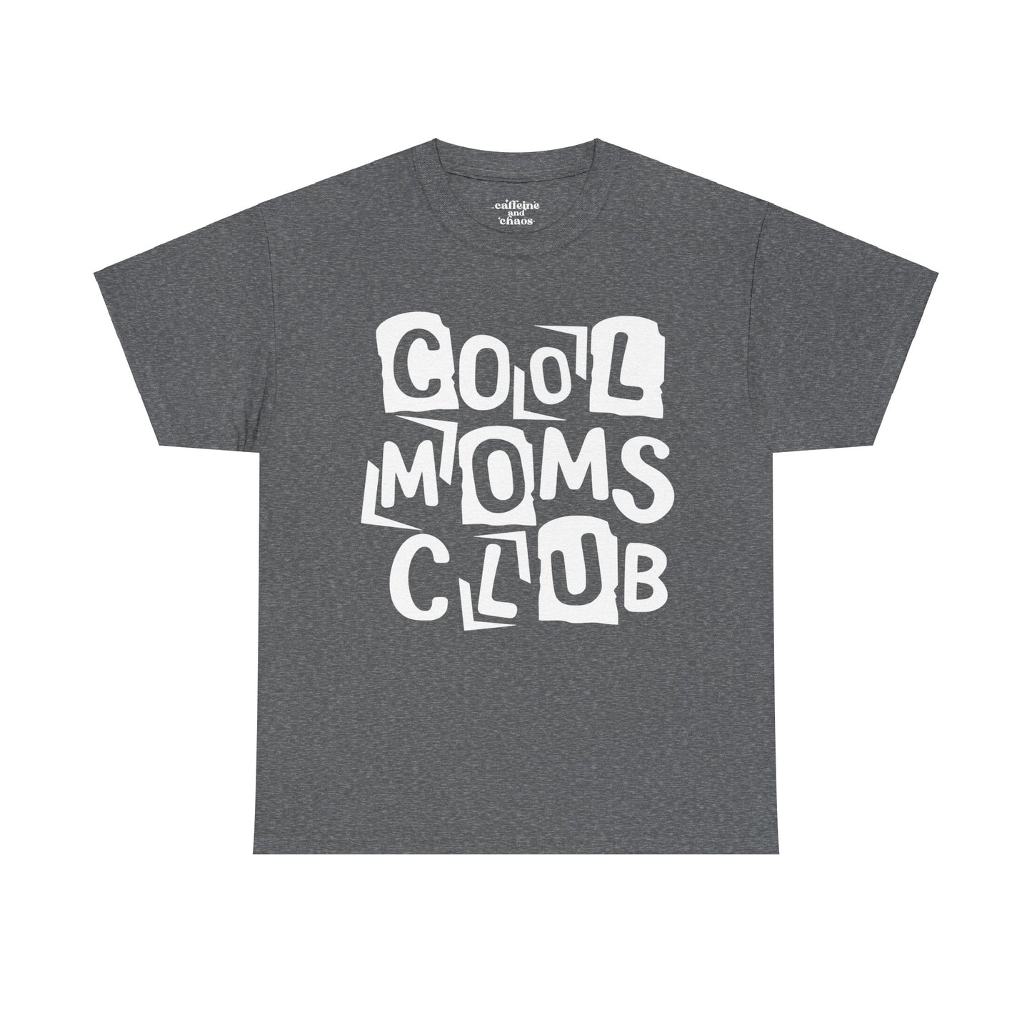 Cool Moms Club Tee | MORE COLORS AVAILABLE