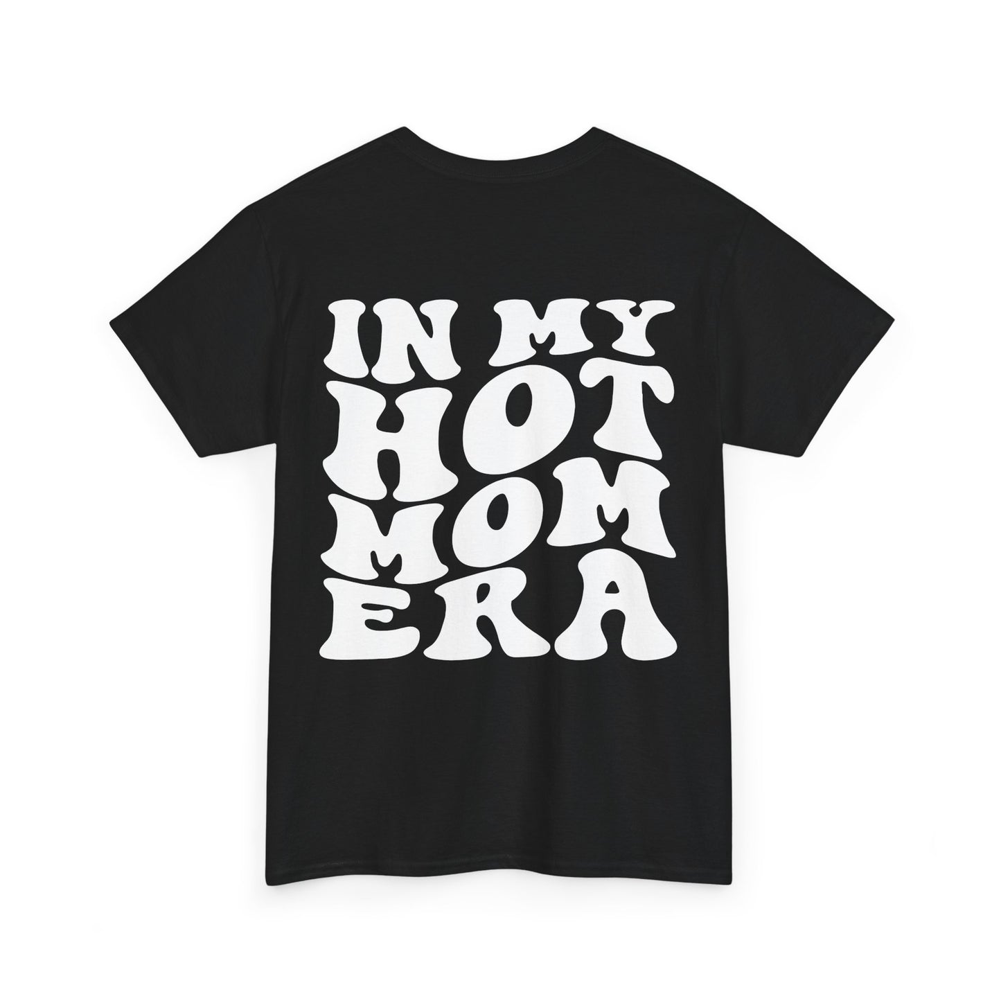 In My Hot Mom Era Tee | MORE COLORS