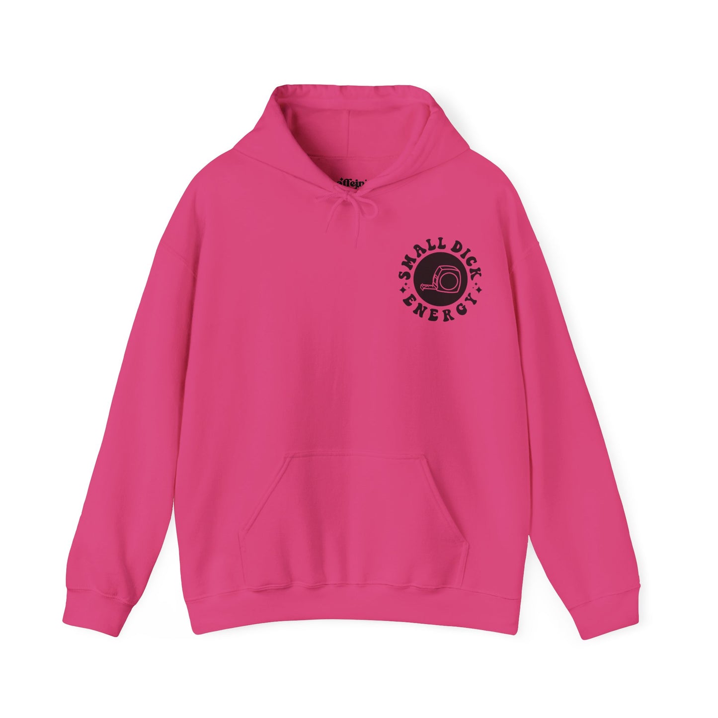 Being A D**K Won't Make Yours Any Bigger Hoodie | MORE COLORS