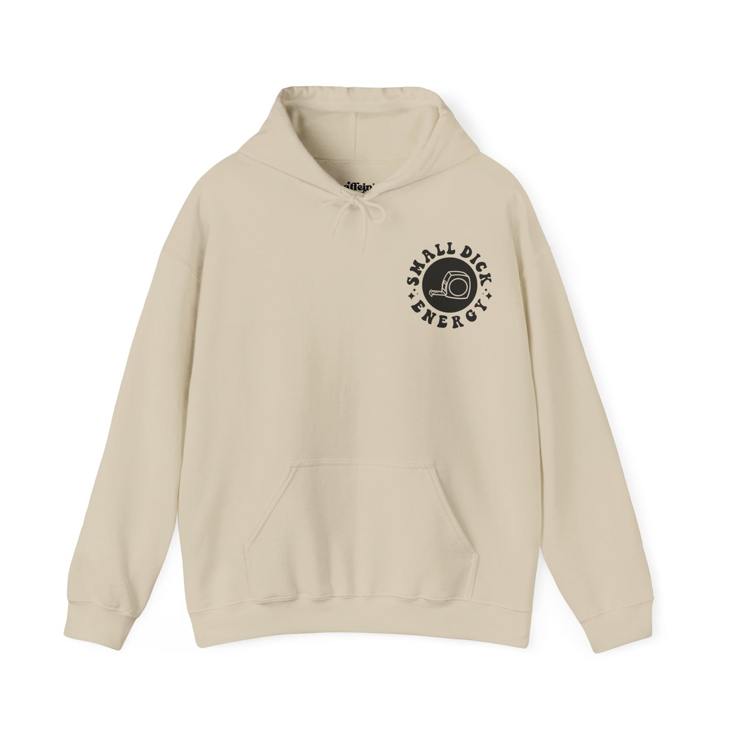Being A D**K Won't Make Yours Any Bigger Hoodie | MORE COLORS