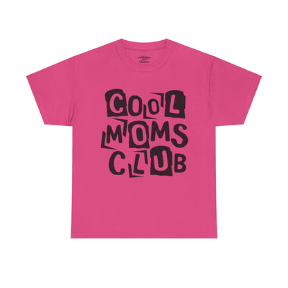 Cool Moms Club Tee | MORE COLORS AVAILABLE