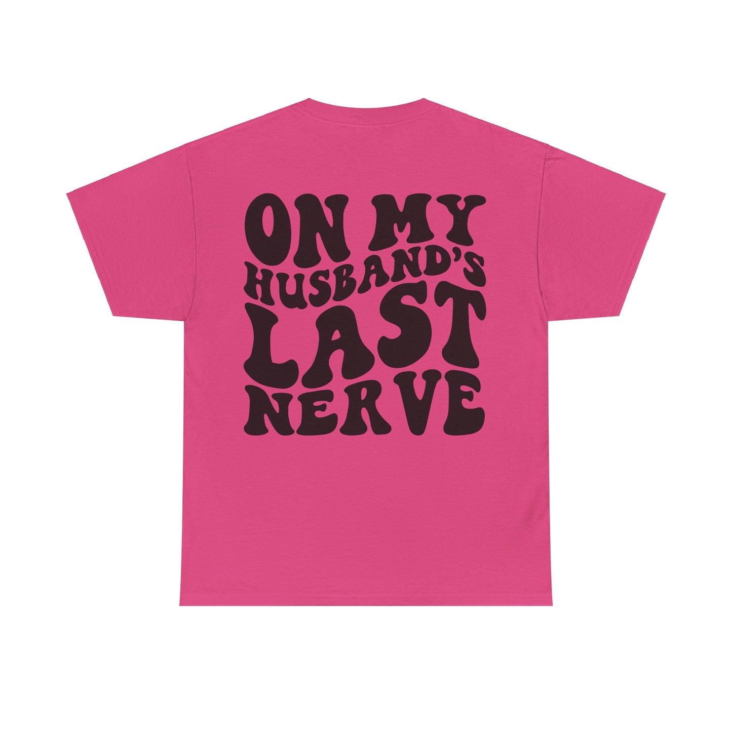 On My Husband's Last Nerve | MORE COLORS