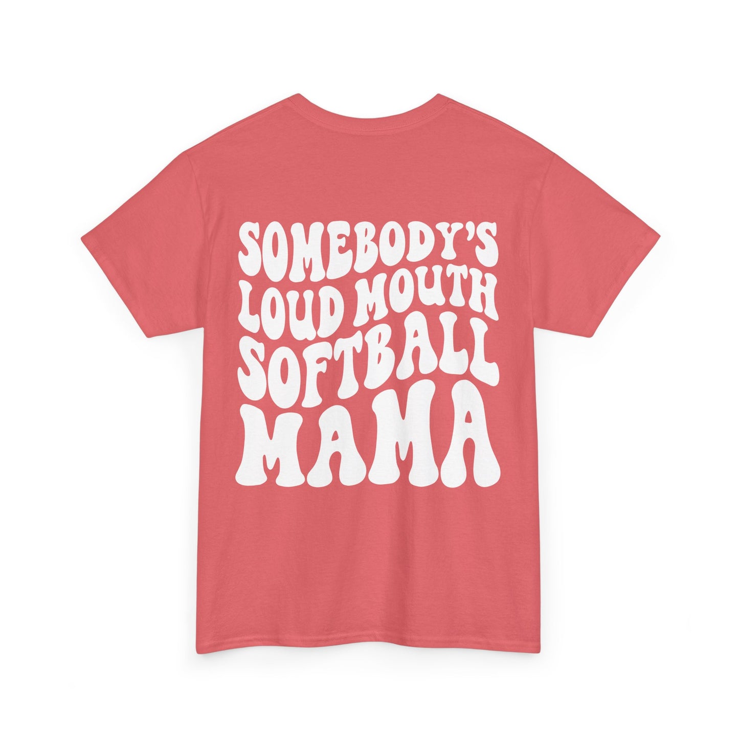 Somebody's Loud Mouth Softball Mama Tee | MORE COLORS