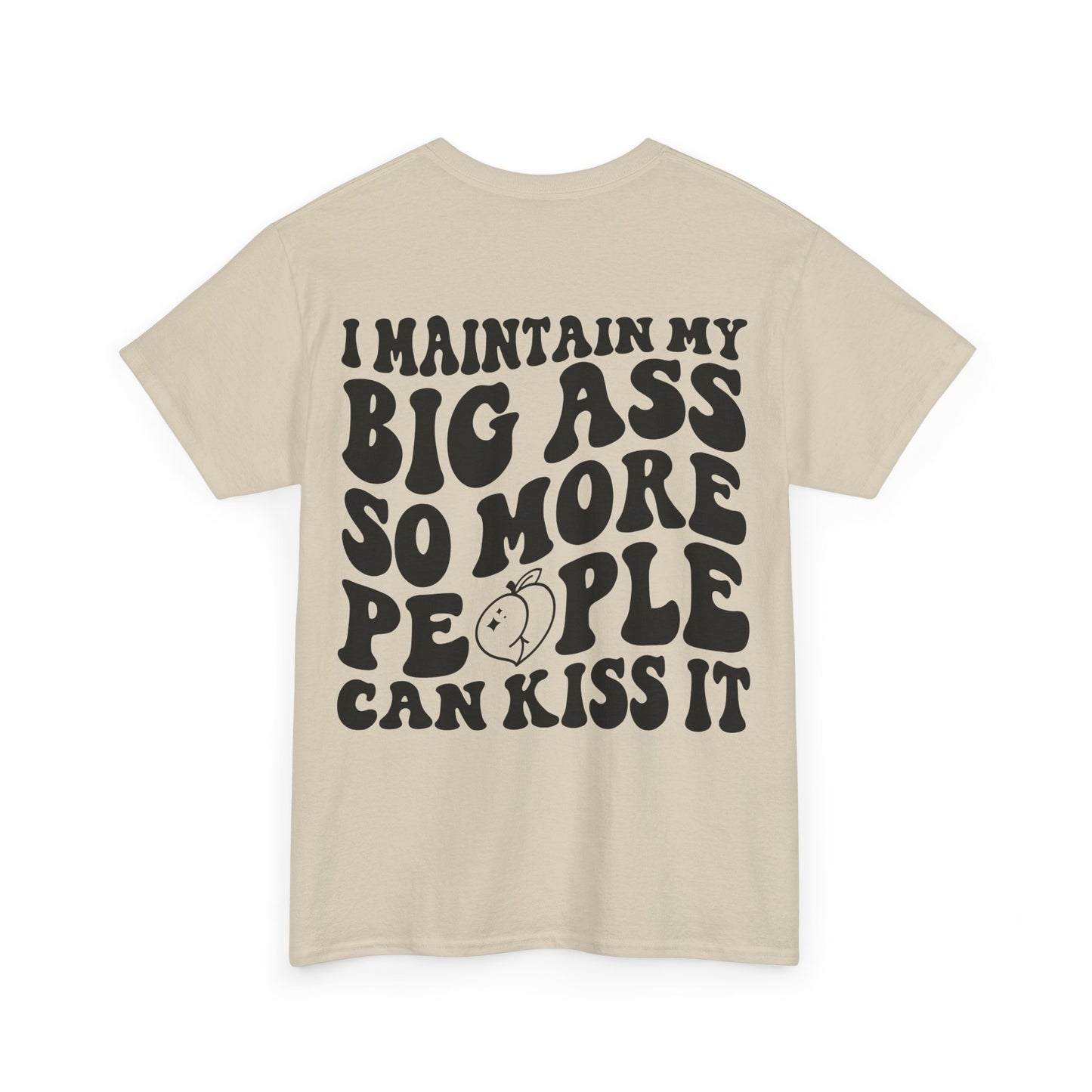 Kiss My A** Tee | MORE COLORS