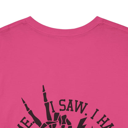 I Came I Saw I Had Anxiety Tee | MORE COLORS