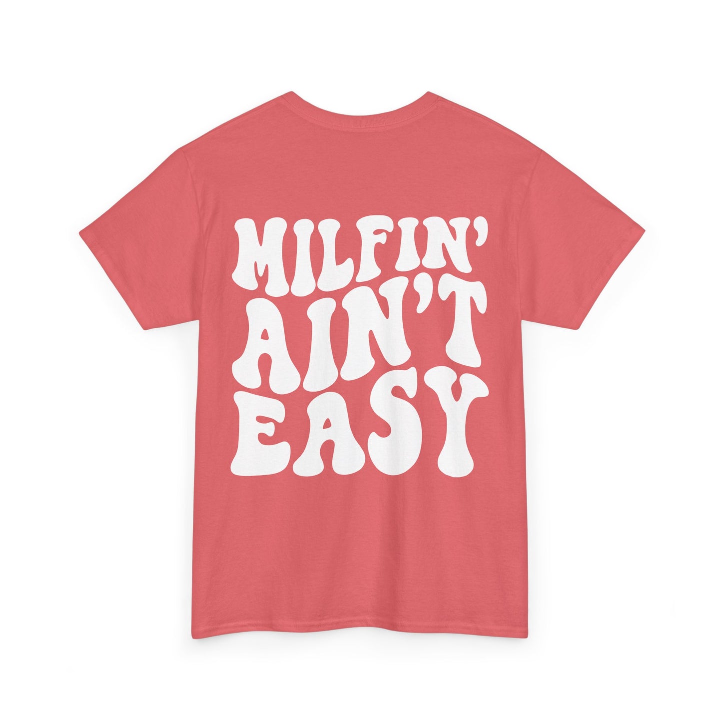 Milfin' Ain't Easy Tee | MORE COLORS