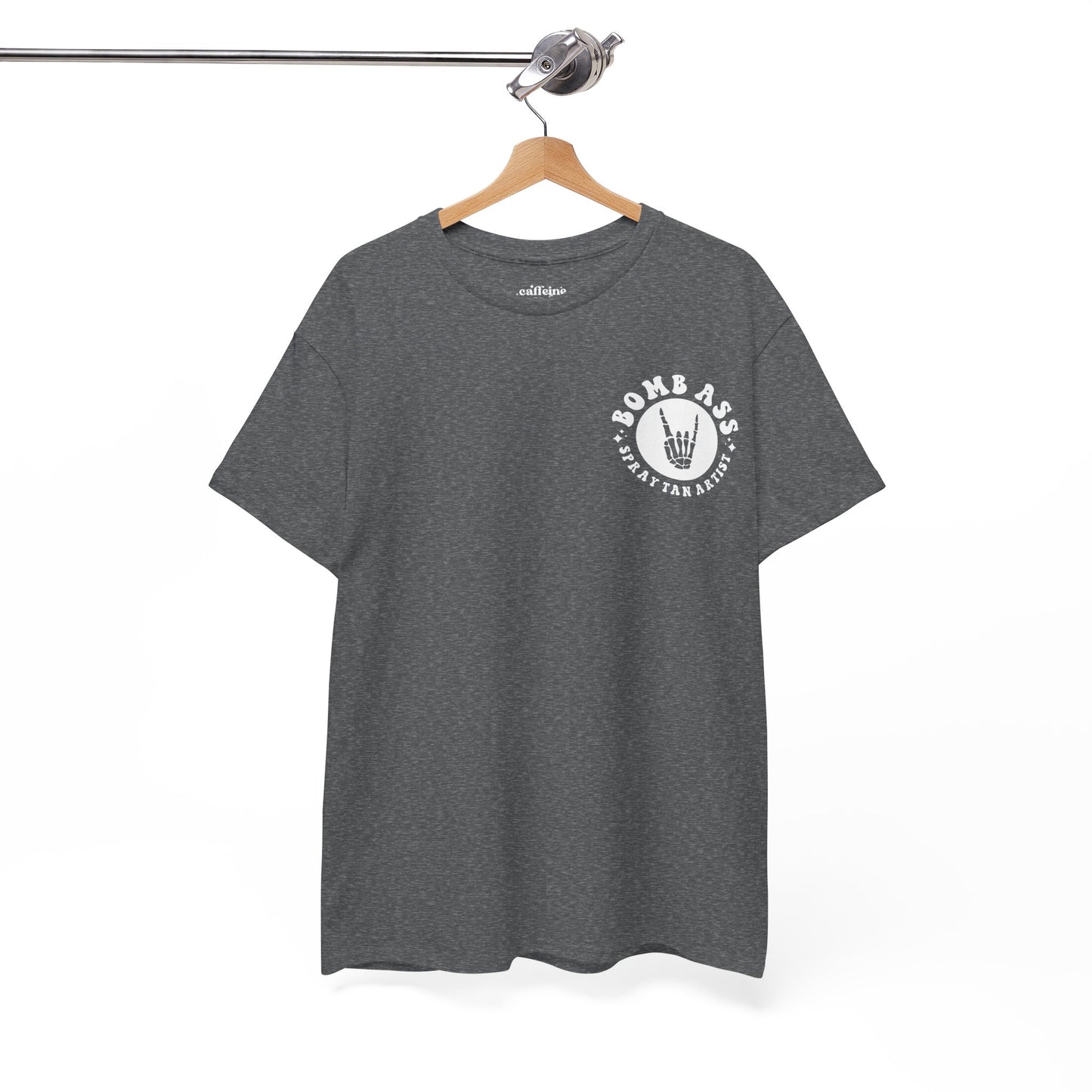 Somebody's Bomb Ass Spray Tan Artist Tee | MORE COLORS