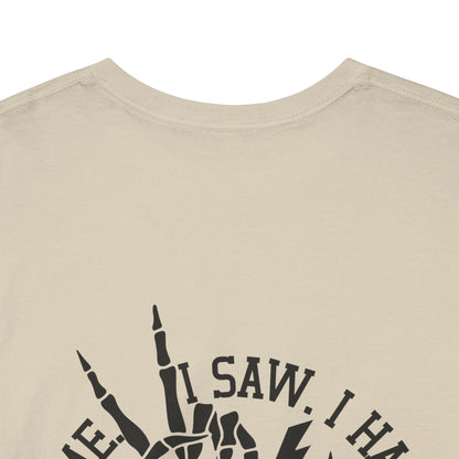 I Came I Saw I Had Anxiety Tee | MORE COLORS