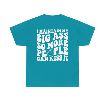 Kiss My A** Tee | MORE COLORS