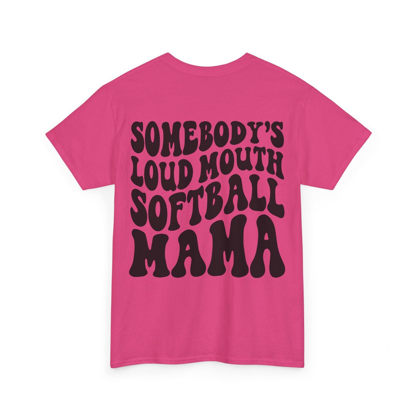 Somebody's Loud Mouth Softball Mama Tee | MORE COLORS