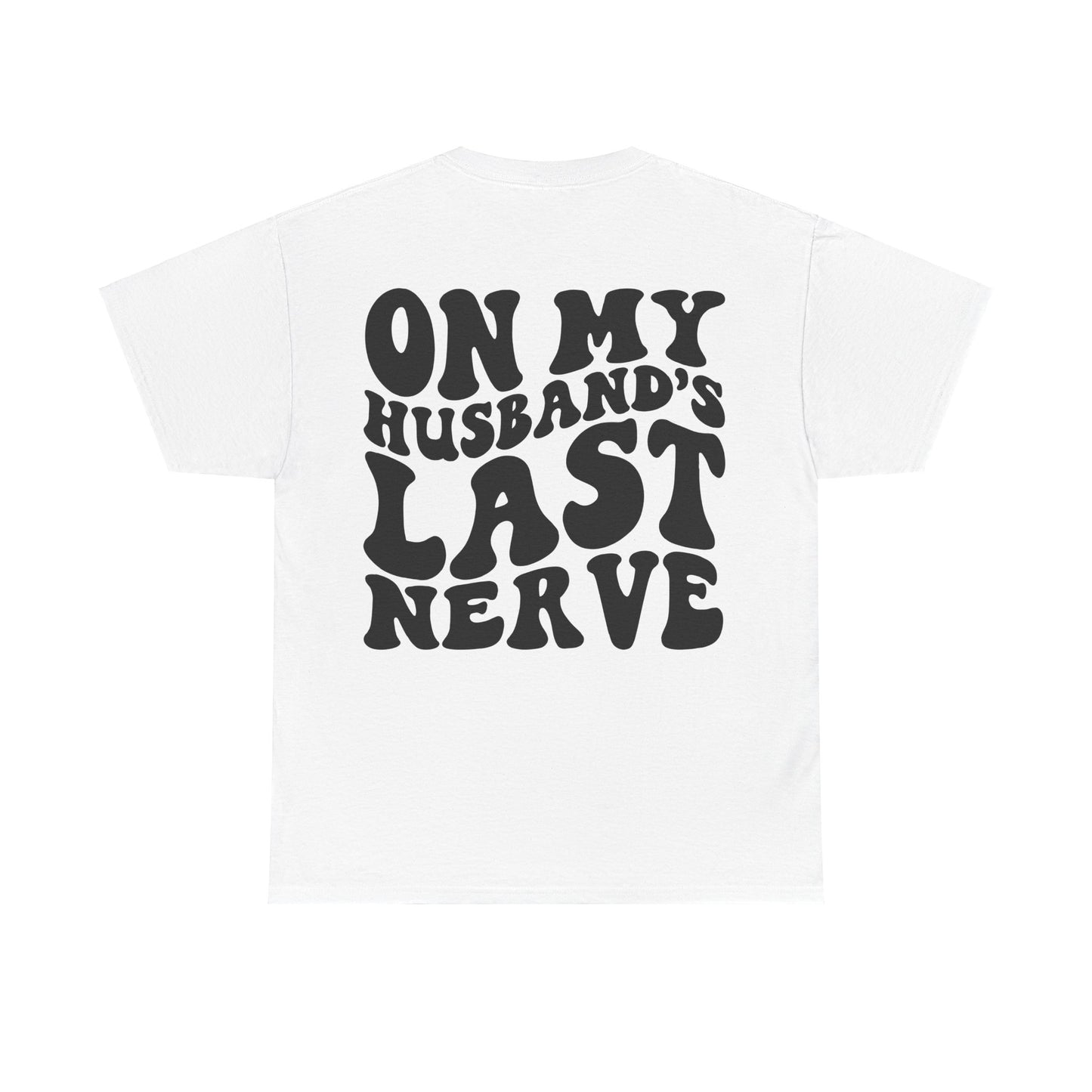 On My Husband's Last Nerve | MORE COLORS