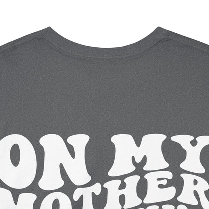 On My Mother In Law's Last Nerve Tee | MORE COLORS