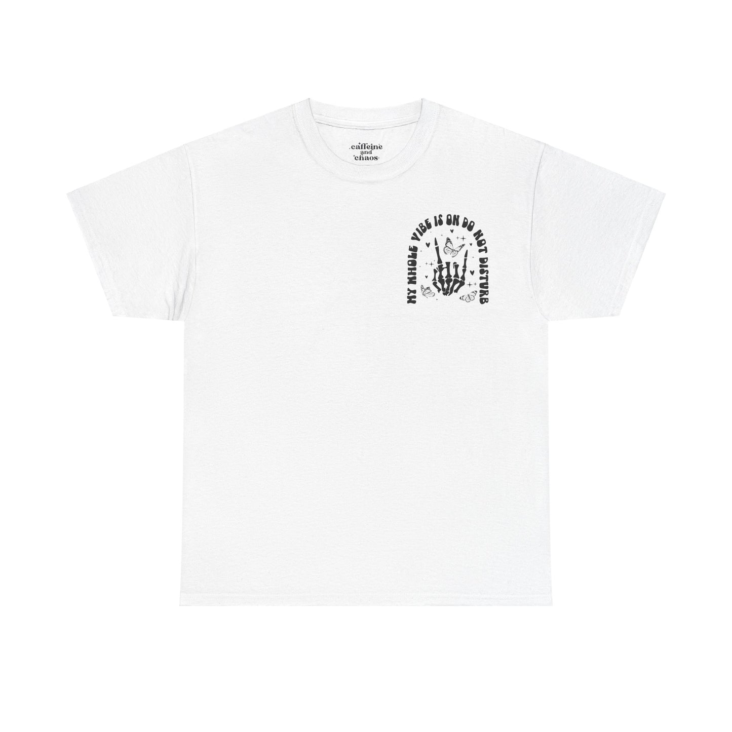 Whole Vibe on DND Tee | MORE COLORS