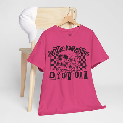 Gentle Parenting Drop Out Tee | MORE COLORS AVAILABLE