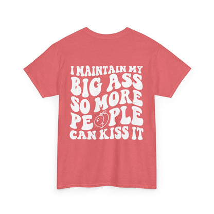 Kiss My A** Tee | MORE COLORS