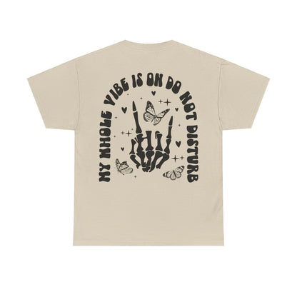 Whole Vibe on DND Tee | MORE COLORS