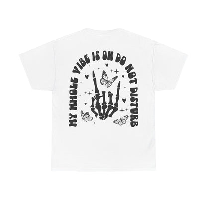 Whole Vibe on DND Tee | MORE COLORS