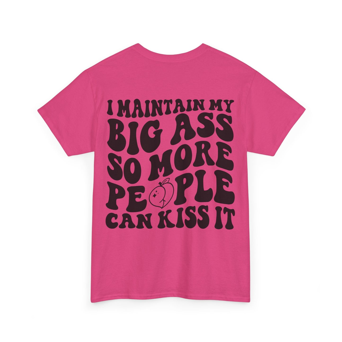 Kiss My A** Tee | MORE COLORS