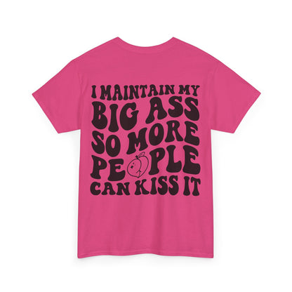 Kiss My A** Tee | MORE COLORS