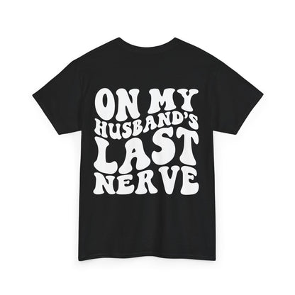 On My Husband's Last Nerve | MORE COLORS