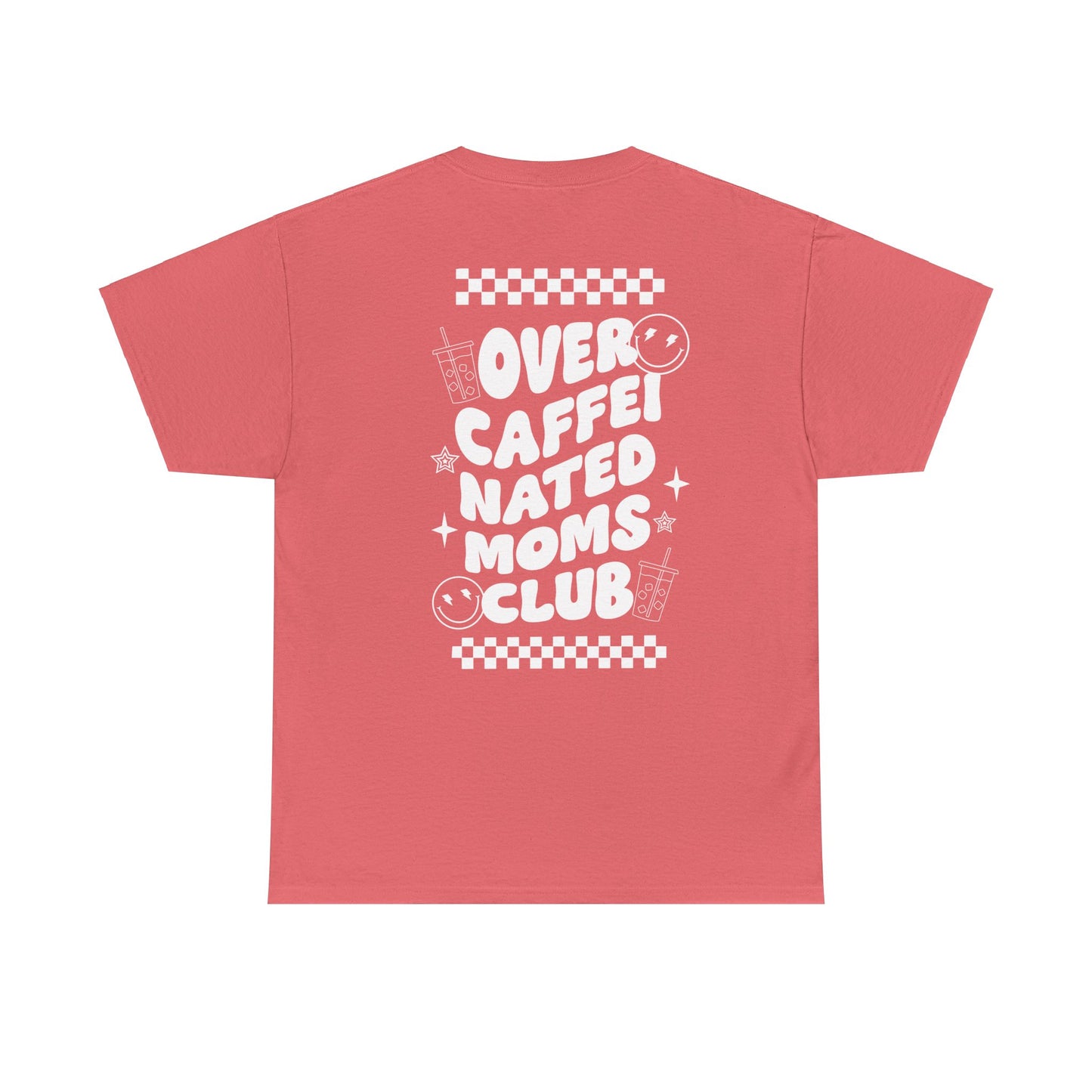 Over Caffeinated Moms Club Tee | MORE COLORS AVAILABLE