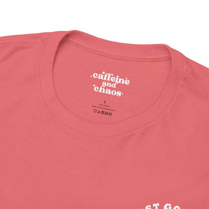 Just Gotta Be Dramatic First Tee | MORE COLORS