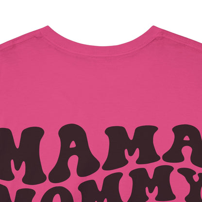 Mama Mommy Mom Bruh Tee | MORE COLORS