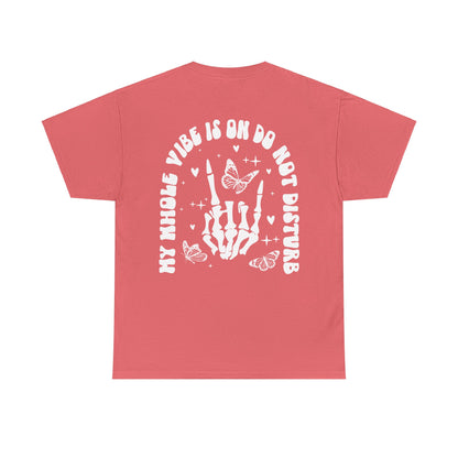 Whole Vibe on DND Tee | MORE COLORS