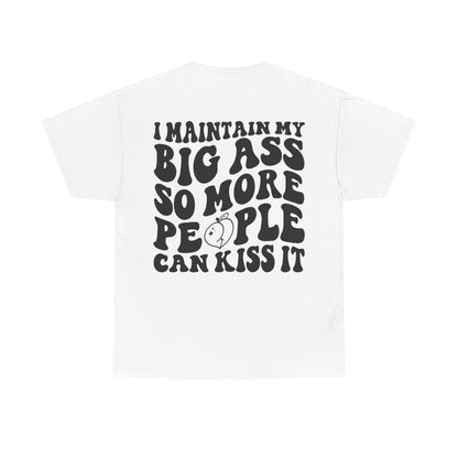 Kiss My A** Tee | MORE COLORS