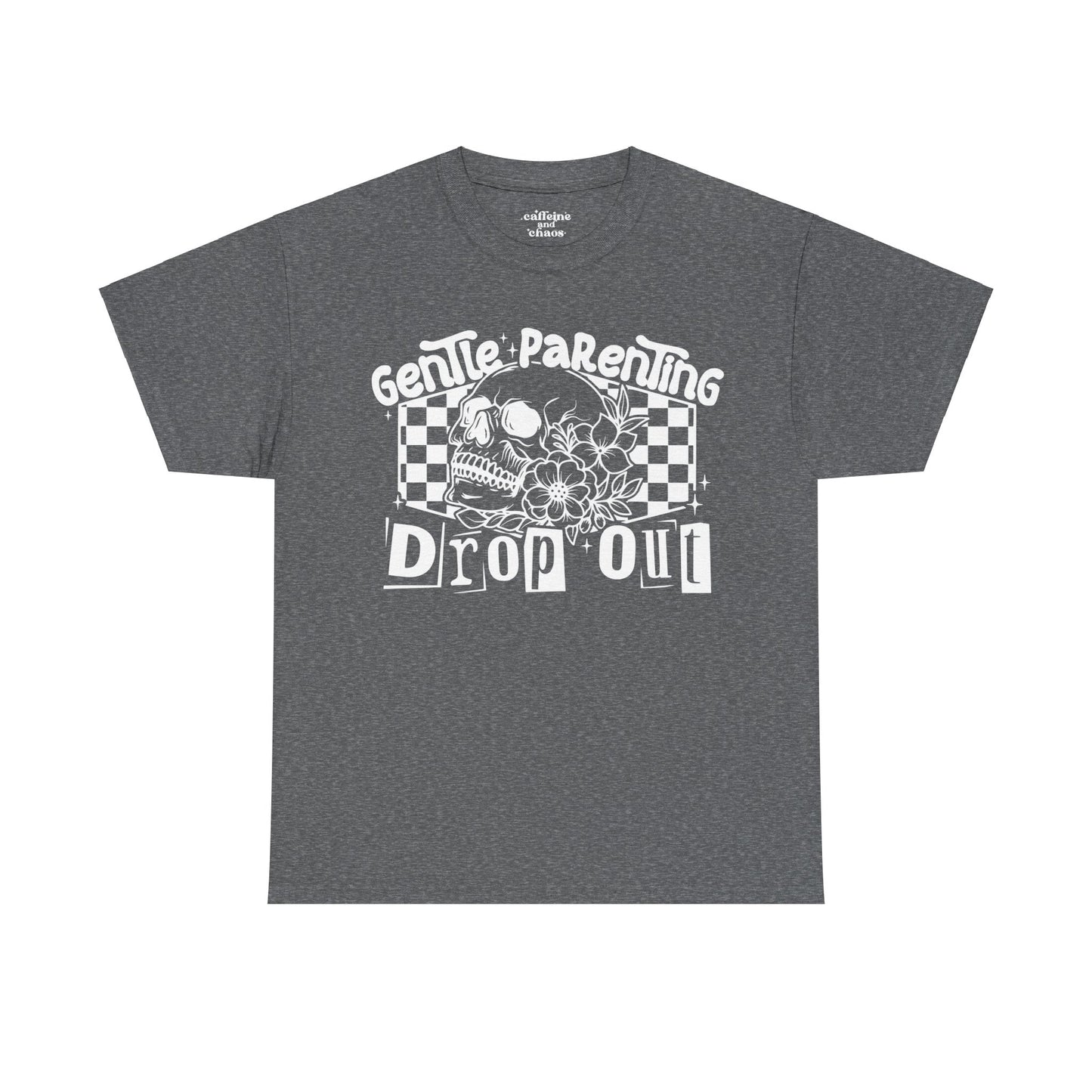 Gentle Parenting Drop Out Tee | MORE COLORS AVAILABLE