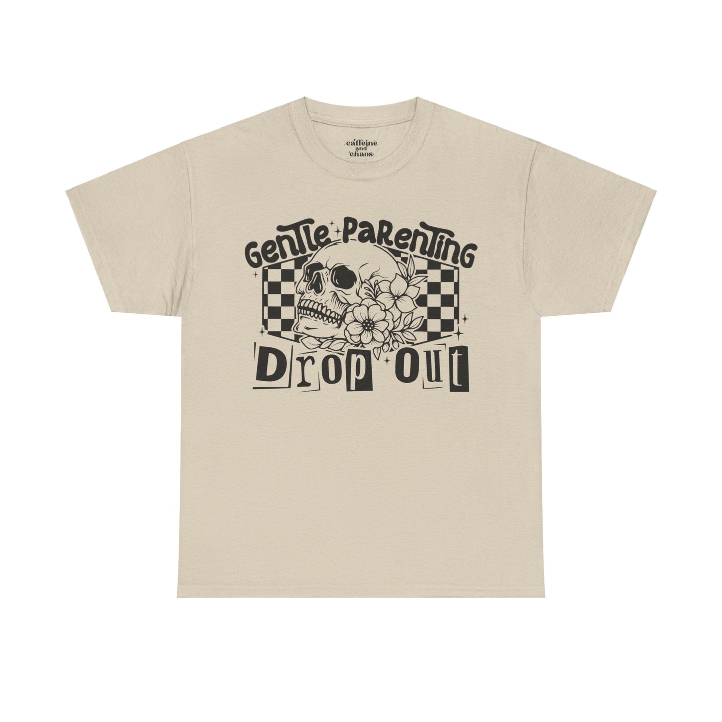 Gentle Parenting Drop Out Tee | MORE COLORS AVAILABLE