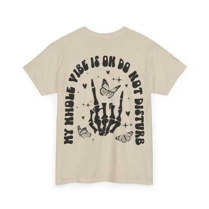 Whole Vibe on DND Tee | MORE COLORS
