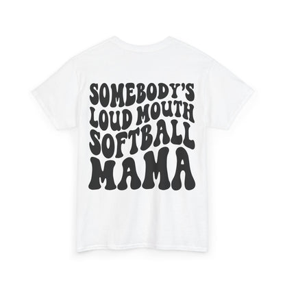 Somebody's Loud Mouth Softball Mama Tee | MORE COLORS