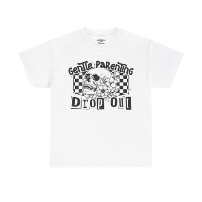 Gentle Parenting Drop Out Tee | MORE COLORS AVAILABLE