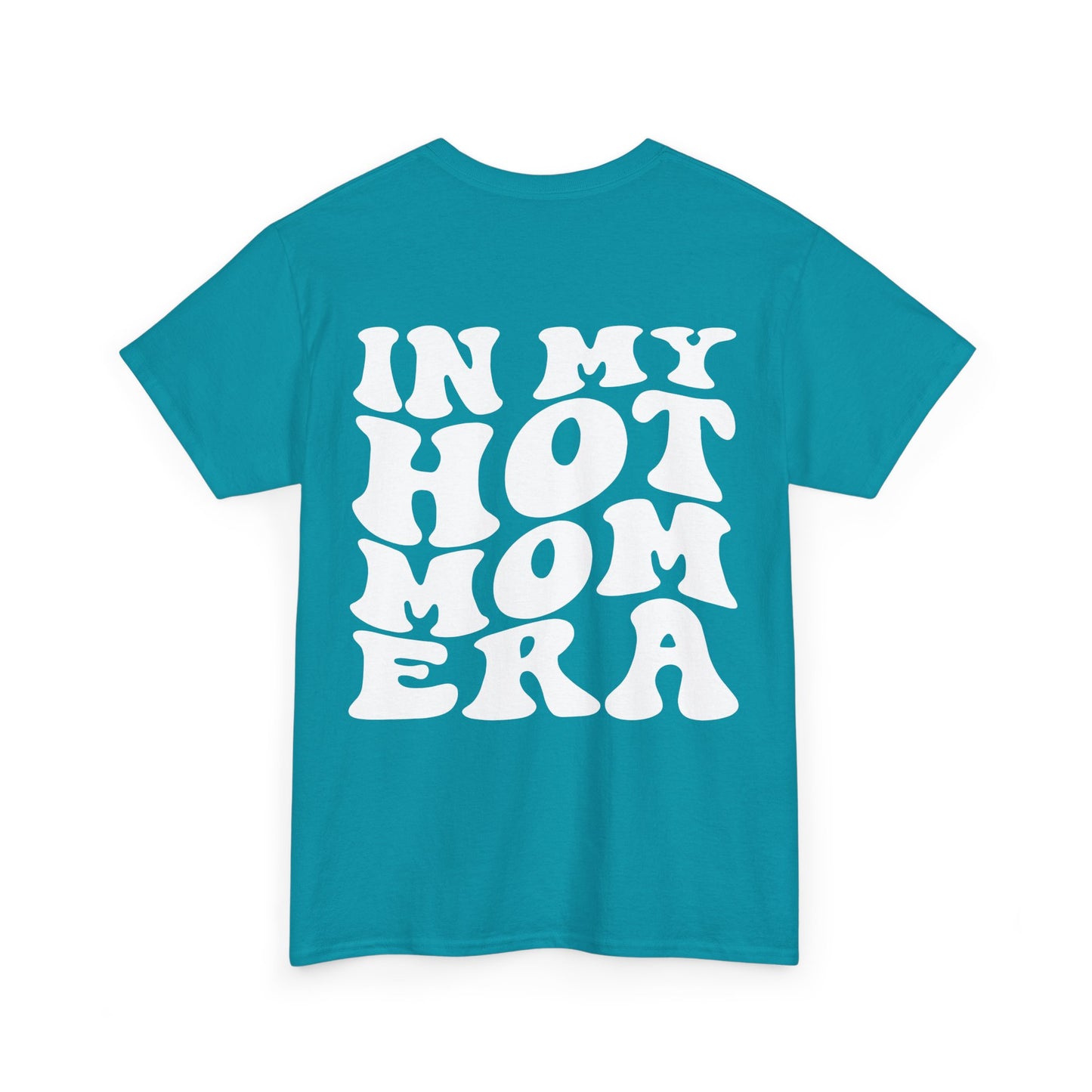 In My Hot Mom Era Tee | MORE COLORS