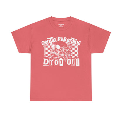 Gentle Parenting Drop Out Tee | MORE COLORS AVAILABLE