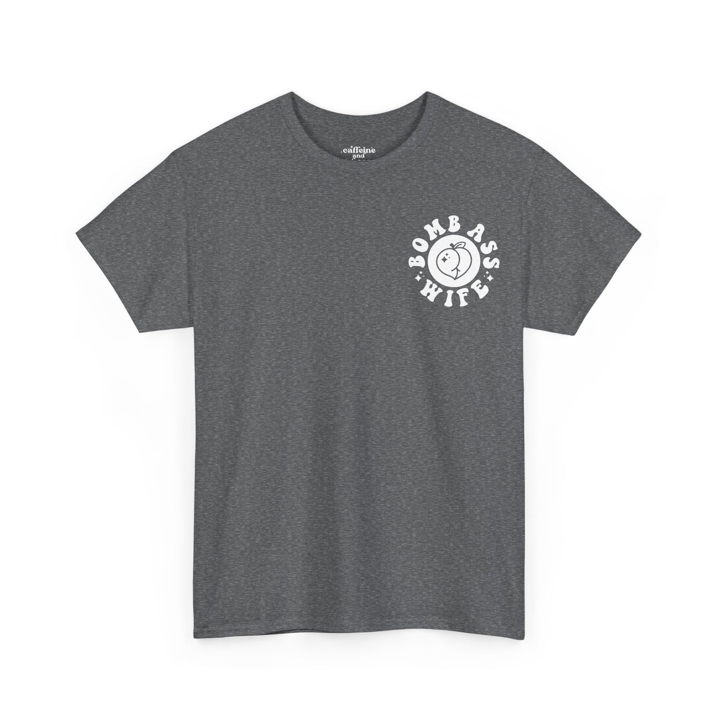 Somebody's Bomb Ass Wife Tee | MORE COLORS