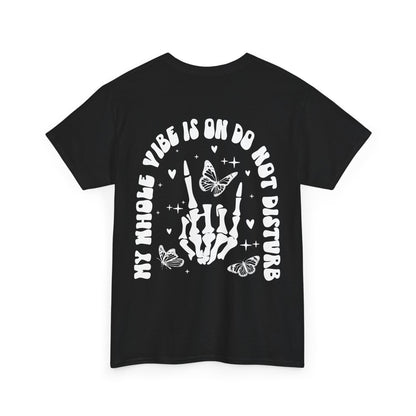 Whole Vibe on DND Tee | MORE COLORS