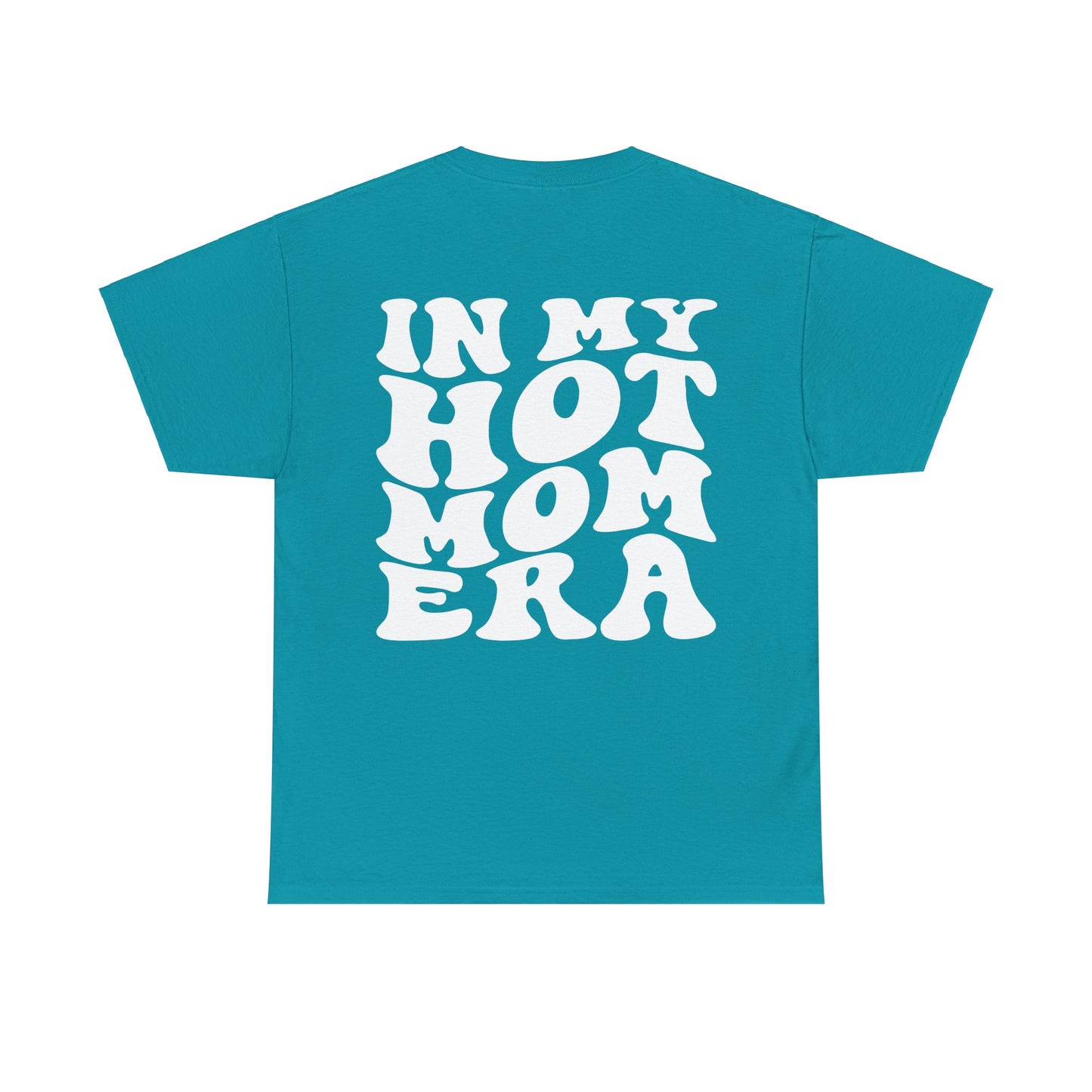 In My Hot Mom Era Tee | MORE COLORS