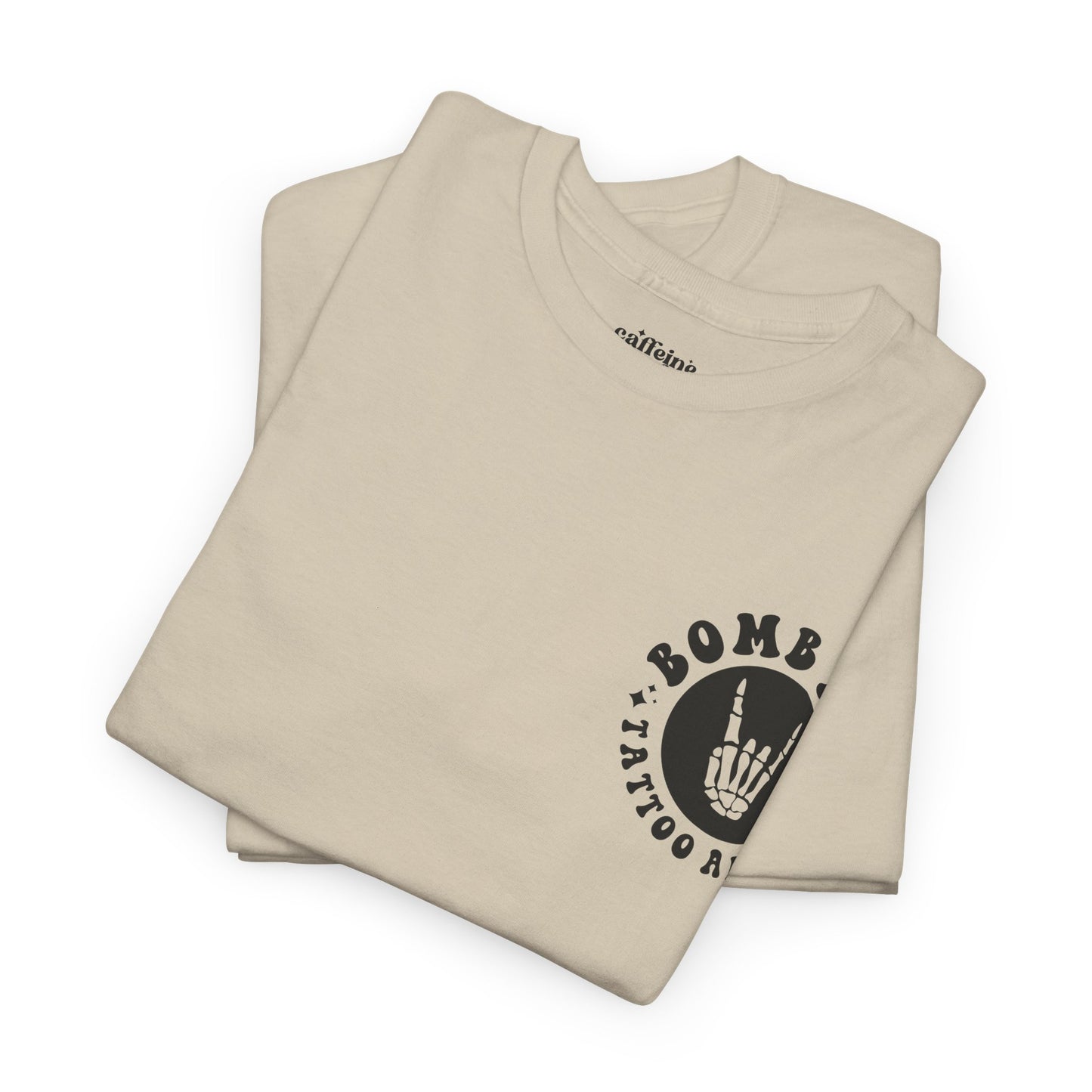 Somebody's Bomb Ass Tattoo Artist Tee | MORE COLORS