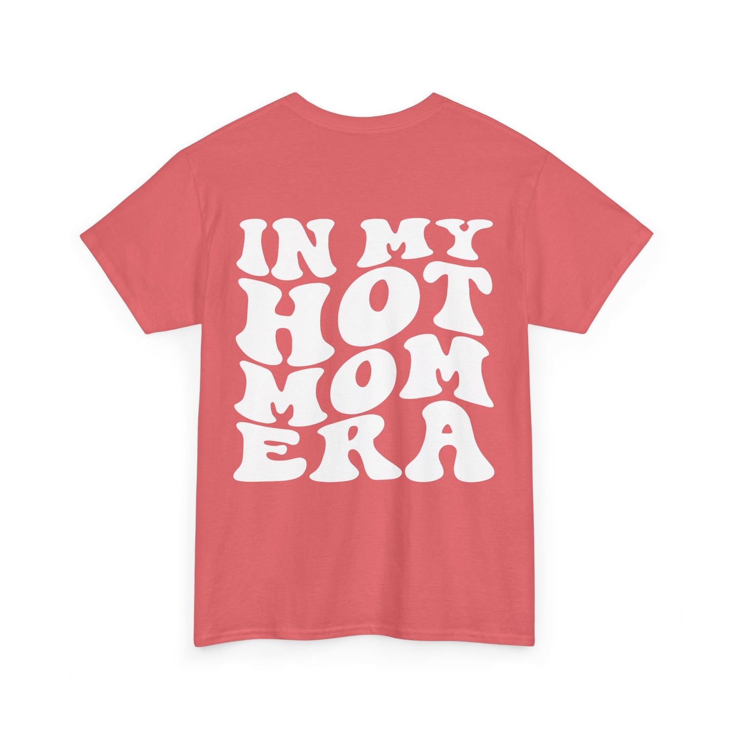 In My Hot Mom Era Tee | MORE COLORS
