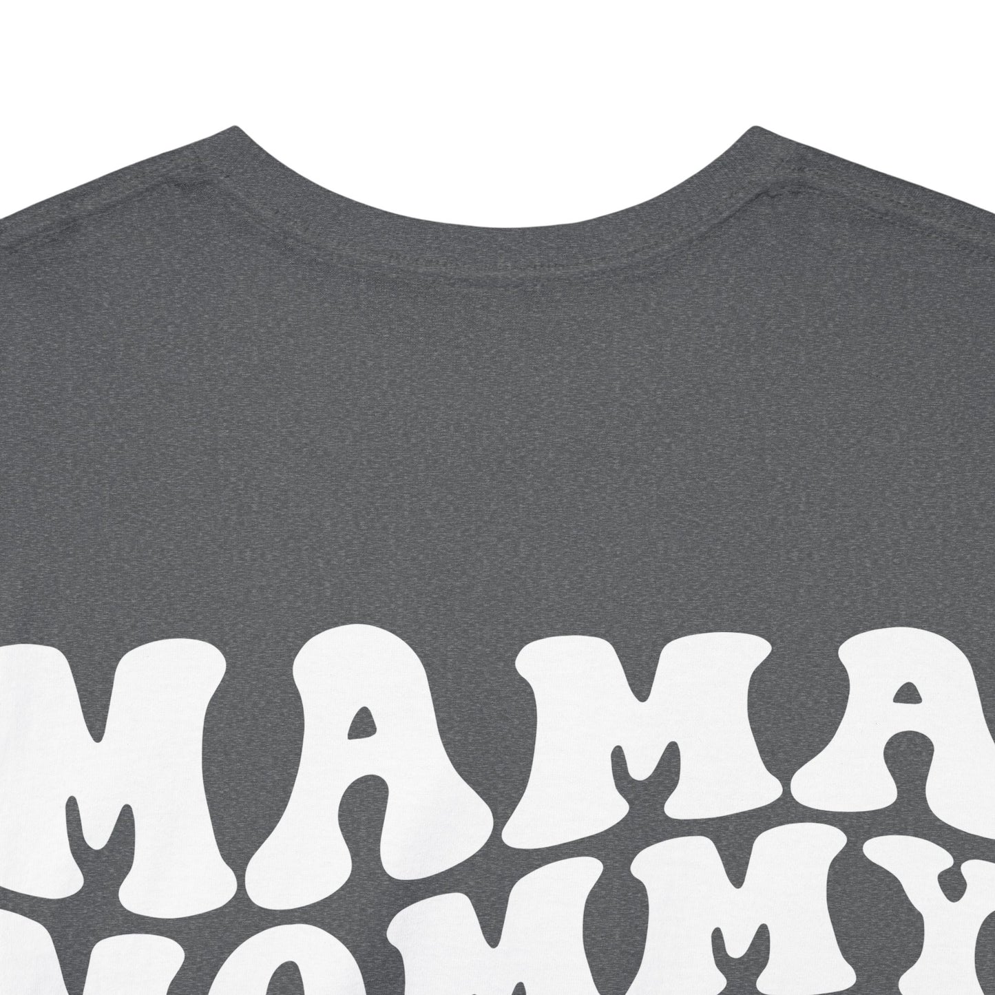Mama Mommy Mom Bruh Tee | MORE COLORS