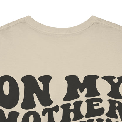 On My Mother In Law's Last Nerve Tee | MORE COLORS