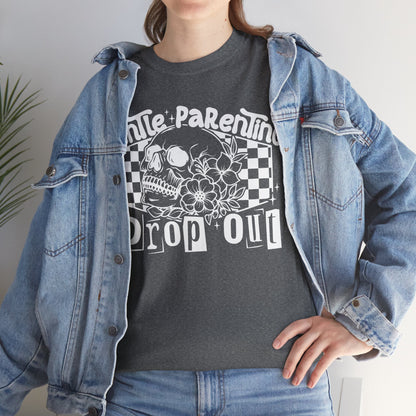 Gentle Parenting Drop Out Tee | MORE COLORS AVAILABLE