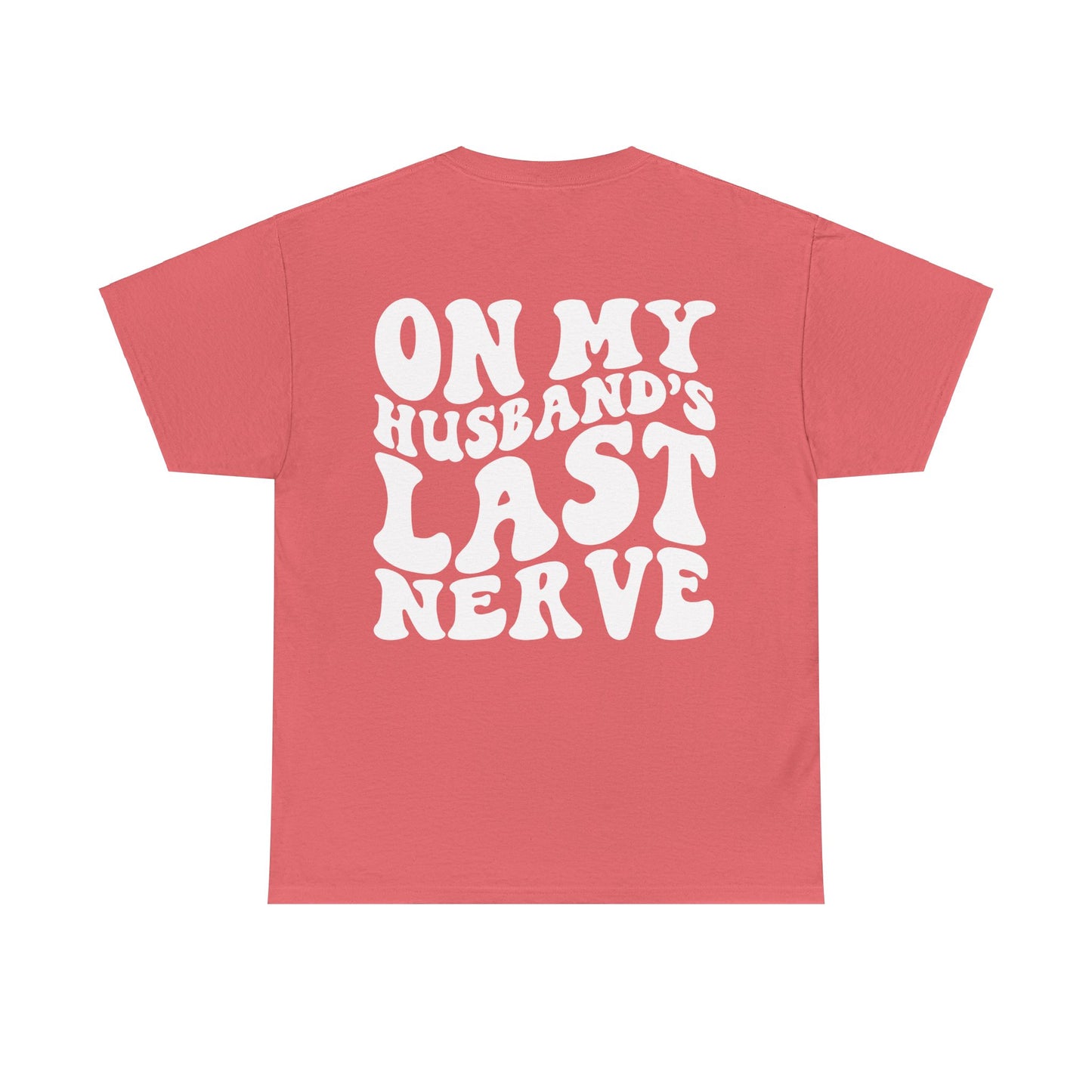On My Husband's Last Nerve | MORE COLORS